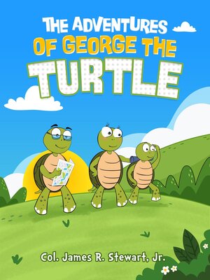 cover image of The Adventures of George the Turtle